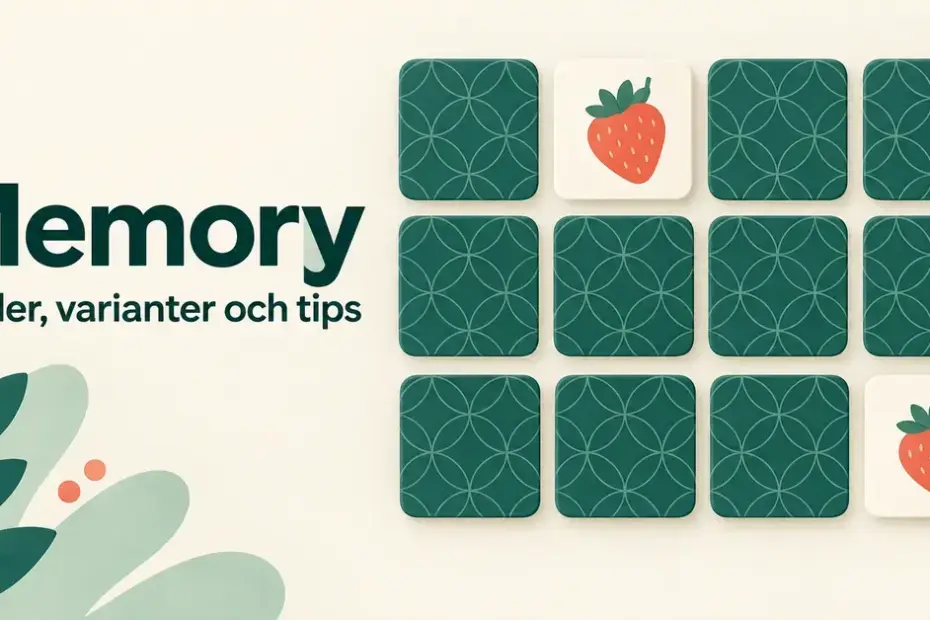 Memorykort i ett rutnät med två uppvända kort som visar matchande jordgubbar intill texten ”Memory – Regler, varianter och tips”.