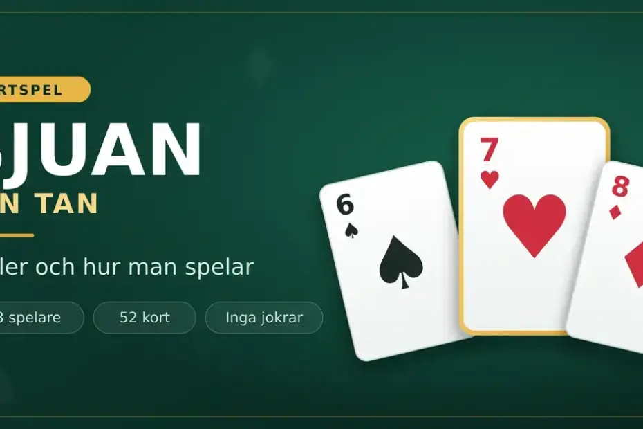 Illustration av kortspelet Sjuan (Fan Tan) med spelkorten sex i spader, hjärter sju och ruter åtta uppfällda på ett grönt spelbord.