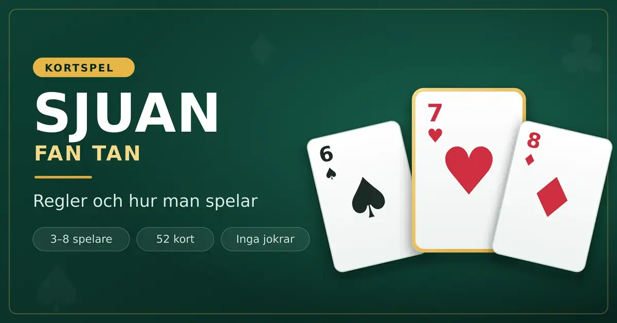 Illustration av kortspelet Sjuan (Fan Tan) med spelkorten sex i spader, hjärter sju och ruter åtta uppfällda på ett grönt spelbord.